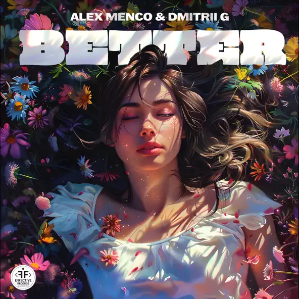 Alex Menco - Better (feat. Dmitrii G)