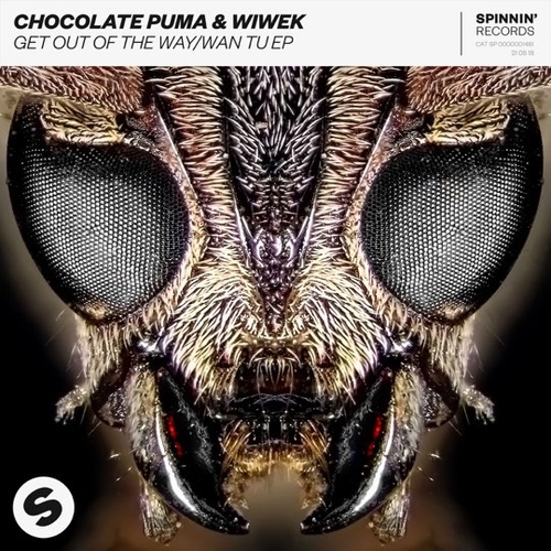 Chocolate Puma & Wiwek - Get Out Of The Way (Extended Mix)