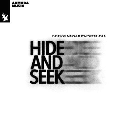 DJs From Mars - Hide And Seek (feat. B Jones & Ayla)