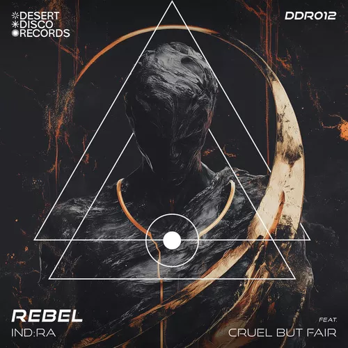 Ind-ra & Cruel But Fair - Rebel (Original Mix)