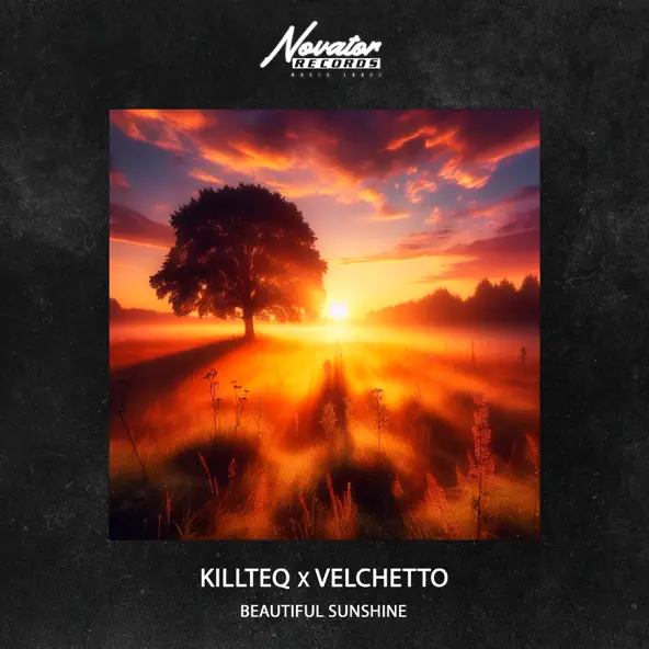 Killteq - Beautiful Sunshine (feat. Velchetto)