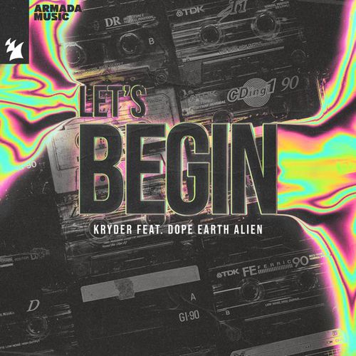 Kryder - Let&#39;s Begin (feat. Dope Earth Alien)