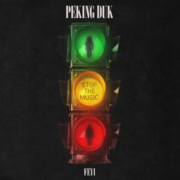 Peking Duk - Stop The Music (feat. Feyi)