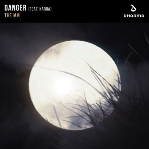 The MVI - Danger (feat. Karra)