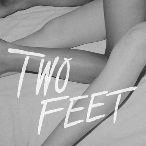 Two Feet - Go Fuck Yourself (Original Mix)