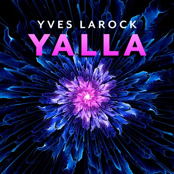 Yves Larock - Yalla