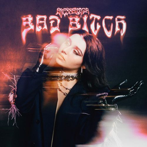 Alessandra - Bad Bitch