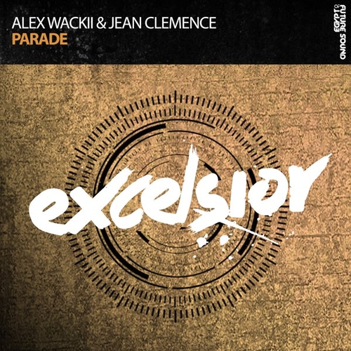 Alex Wackii & Jean Clemence - Parade (Extended Mix)