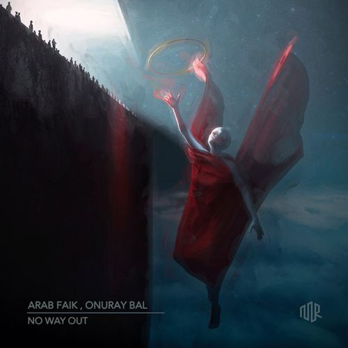 Arab Faik - No Way Out (feat. Onuray Bal)