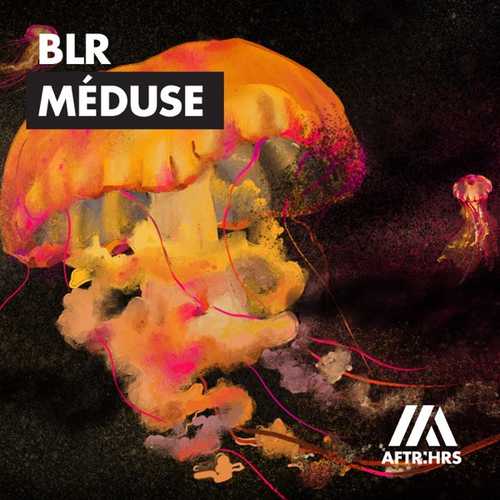 Blr - Meduse (Extended Mix)