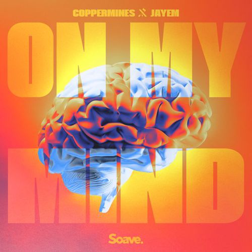 Coppermines - On My Mind (feat. Jayem)