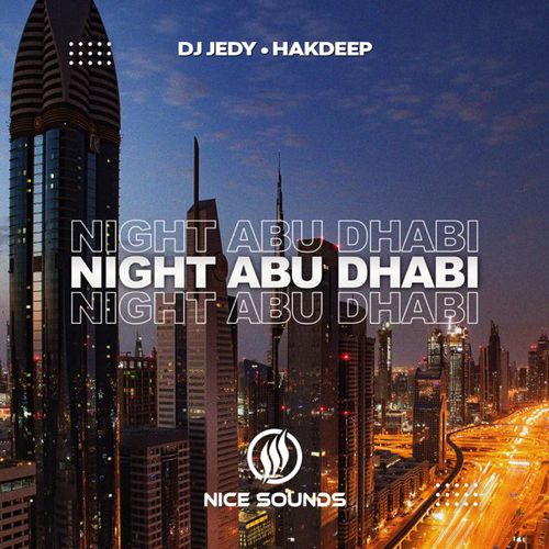 DJ Jedy - Night Abu Dhabi (feat. Hakdeep)