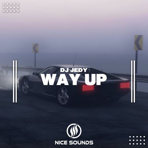 DJ Jedy - Way Up