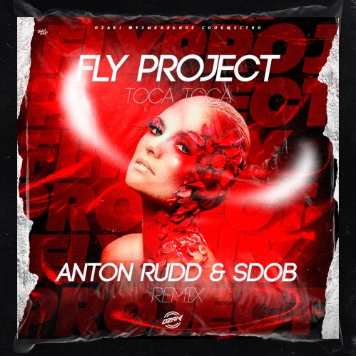 Fly Project - Toca Toca (Anton Rudd & Sdob Remix)