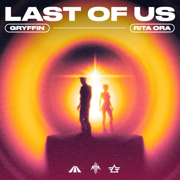 Gryffin - Last Of Us (feat. Rita Ora)