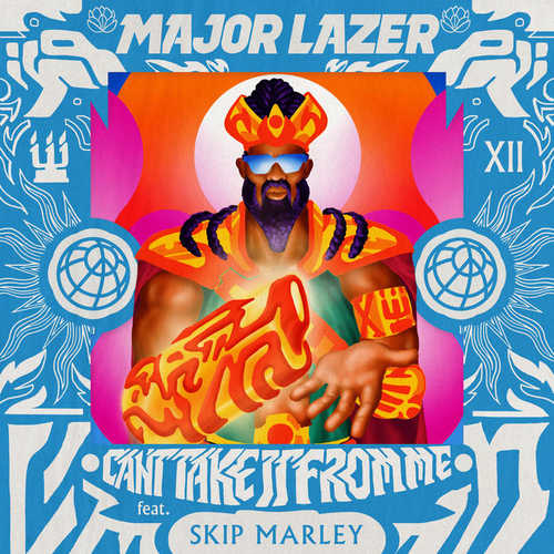 Major Lazer - Can&#39;t Take It From Me (feat. Skip Marley)