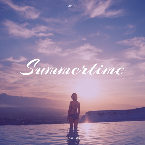 MD DJ - Summertime (feat. Ikarus)