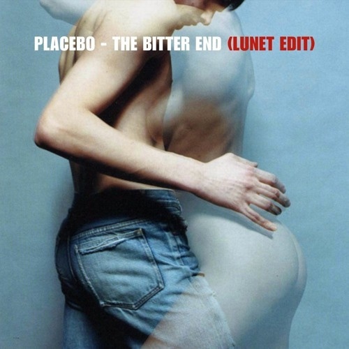 Placebo - The Bitter End (Lunet Edit)