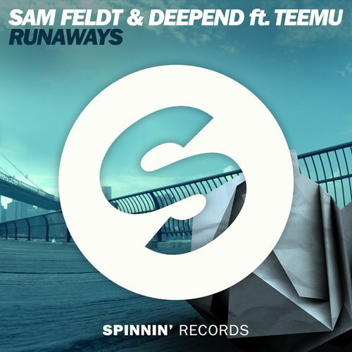 Sam Feldt - Runaways (feat. Deepend & Teemu)