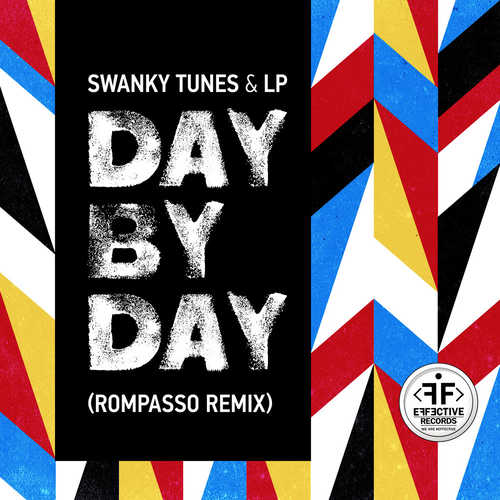 Swanky Tunes & LP - Day By Day (Rompasso Remix)