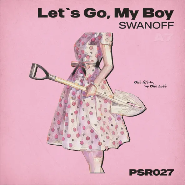 Swanoff - Let&#39;s Go My Boy