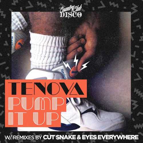 Tenova - Pump It Up (Cut Snake Remix)