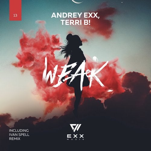 Terri B! & Andrey Exx - Weak (Ivan Spell Remix)