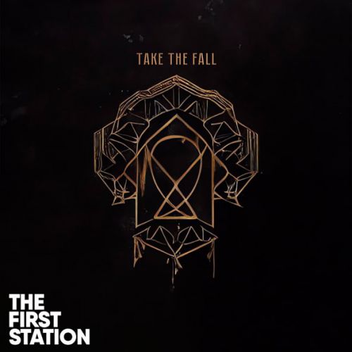 The First Station - Take The Fall