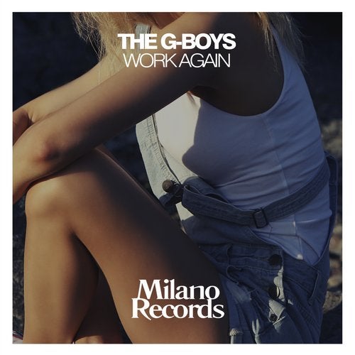 The G-Boys - Work Again (Club Mix)