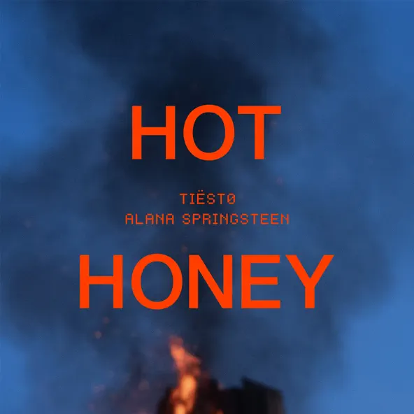 Tiësto - Hot Honey (feat. Alana Springsteen)