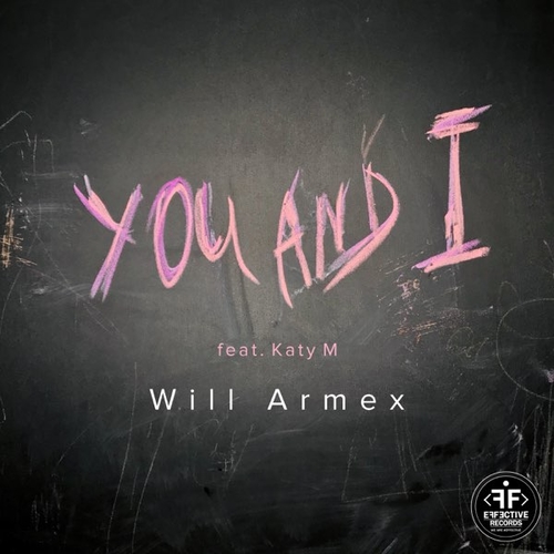 Will Armex - You And I (feat. Katy M)