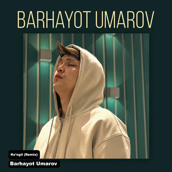 Barhayot Umarov - Ko&#39;ngil (Remix)