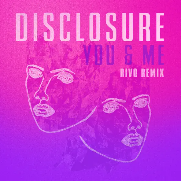 Disclosure & Eliza Doolittle - You & Me (Rivo Remix)