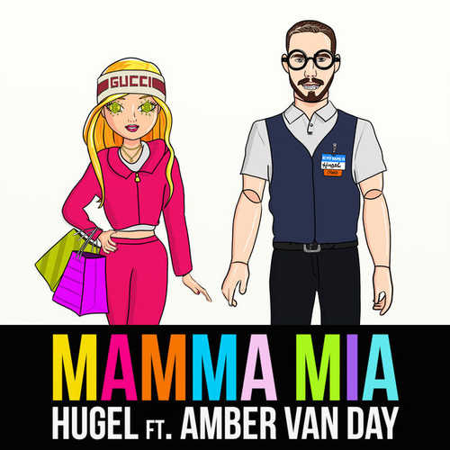 HUGEL - Mamma Mia (feat. Amber Van Day)