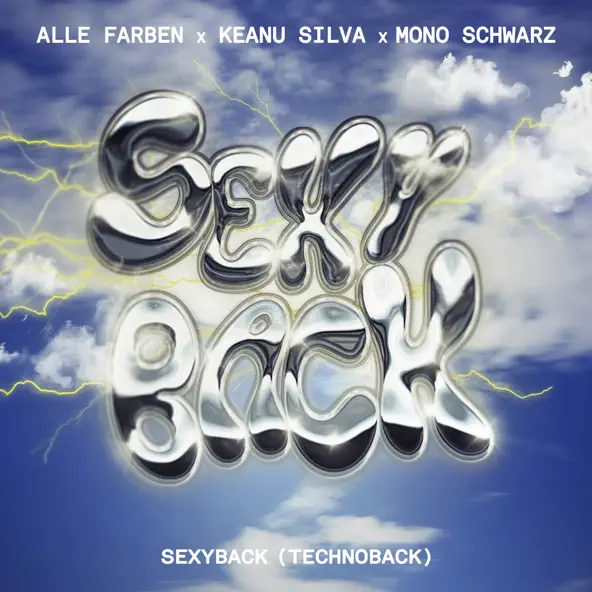 Alle Farben & Keanu Silva feat. Mono Schwarz - Sexyback (Technoback)