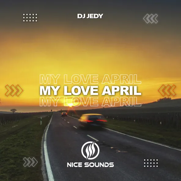 DJ Jedy - My Love April