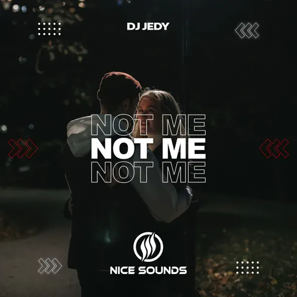 DJ Jedy - Not Me