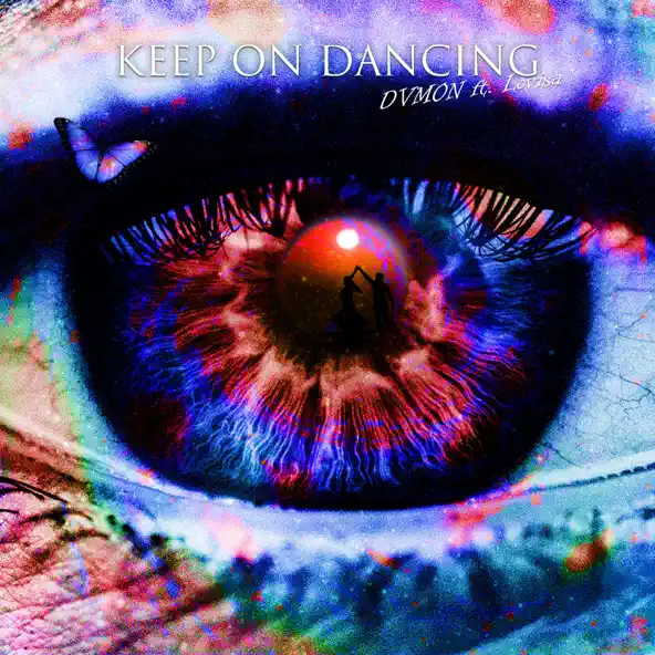 Dvmon - Keep On Dancing (feat. Lovisa)