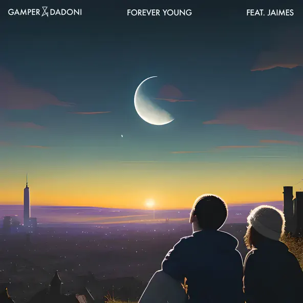 Gamper - Forever Young (feat. Dadoni & Jaimes)