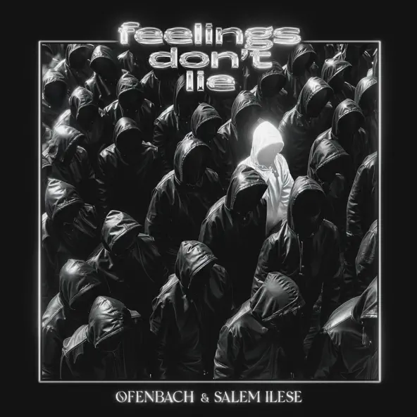 Ofenbach - Feelings Don&#39;t Lie (feat. Salem Ilese)