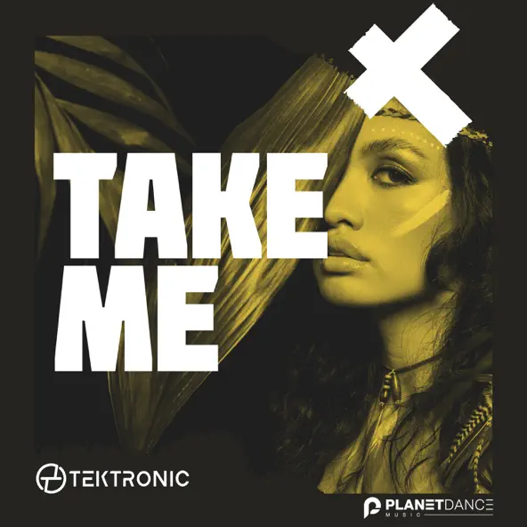 Tektronic - Take Me