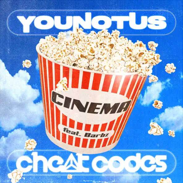 YouNotUs - Cinema (feat. Cheat Codes & Barbz)